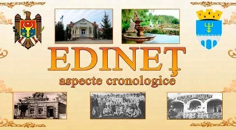 Istoria Edineţului în aspecte cronologice